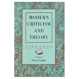 Lodge, David: Modern Criticism and Theory: A Reader Lodge, David: Modern Criticism and Theory: A Reader
