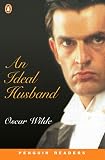 Wilde, Oscar: An Ideal Husband Wilde, Oscar: An Ideal Husband