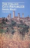 Waley: The Italian City Republics