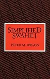 Wilson, Peter: Simplified Swahili