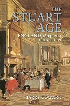 The Stuart Age: England, 1603-1714 by Barry&hellip;