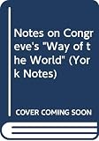 Jeffares, Bo: William Congreve, the Way of the World: Notes