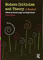 Modern Criticism and Theory: A Reader by&hellip;