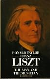 Taylor, Ronald: Franz Liszt Taylor, Ronald: Franz Liszt