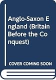 Laing, Lloyd and Jennifer: Anglo-Saxon England