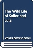 Gifford, Barry: The Wild Life of Sailor and Lula