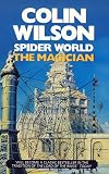 Wilson, Colin: Spider World Wilson, Colin: Spider World
