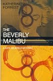 Forrest, Katherine V.: The Beverly Malibu