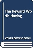 Williams, Jay: The Reward Worth Having