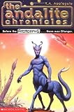 Applegate, Katherine: The Andalite Chronicles Applegate, Katherine: The Andalite Chronicles