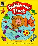 D'Lacey, Chris: Bubble and Float
