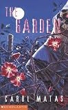 Matas, Carol: The Garden