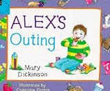 Dickinson, Mary: Alex's Outing