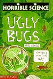 Arnold, Nick: Ugly Bugs