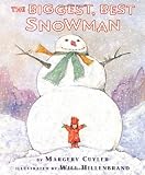 The Biggest, Best Snowman (0590139223) by Cuyler, Margery Cuyler, Margery: The Biggest, Best Snowman