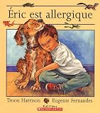 Harrison, Troon: Eric est allergique Harrison, Troon: Eric est allergique