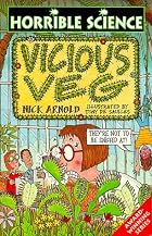 Vicious Veg (Horrible Science) by Nick&hellip;
