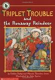 Triplet Trouble and the Runaway Reindeer (0590254731) by Dadey, Debbie Dadey, Debbie: Triplet Trouble and the Runaway Reindeer