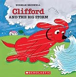 Bridwell, Norman: Clifford and the Big Storm Bridwell, Norman: Clifford and the Big Storm