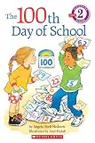Medearis, Angela Shelf: The 100th Day of School Medearis, Angela Shelf: The 100th Day of School