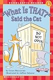 MacCarone, Grace: What Is That Said the Cat MacCarone, Grace: What Is That Said the Cat