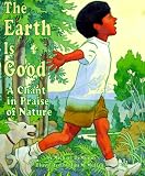 Demunn, Michael: The Earth Is Good: A Chant in Praise of Nature