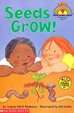 Medearis, Angela Shelf: Seeds Grow! Medearis, Angela Shelf: Seeds Grow!