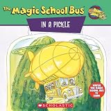 The Magic School Bus in a Pickle (0590393774) by Krulik, Nancy E. Krulik, Nancy E.: The Magic School Bus in a Pickle