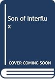 Korman, Gordon: Son of Interflux Korman, Gordon: Son of Interflux
