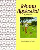 Moore, Eva: Johnny Appleseed Moore, Eva: Johnny Appleseed