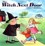 Bridwell, Norman: The Witch Next Door Bridwell, Norman: The Witch Next Door