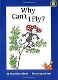 Kent, Jack: Why Can't I Fly?