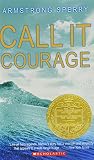 Sperry, Armstrong: Call It Courage Sperry, Armstrong: Call It Courage