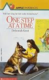 Kent, Deborah: One Step at a Time Kent, Deborah: One Step at a Time