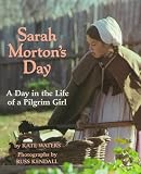 Waters, Kate: Sarah Morton's Day Waters, Kate: Sarah Morton's Day