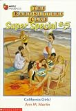 Martin, Ann M.: California Girls!