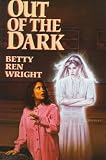 Wright, Betty Ren: Out of the Dark