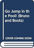 Korman, Gordon: Go Jump in the Pool! Korman, Gordon: Go Jump in the Pool!