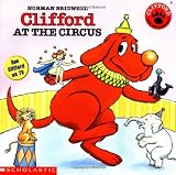 Bridwell, Norman: Clifford at the Circus Bridwell, Norman: Clifford at the Circus