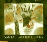 Gantschev, Ivan: Santa's Favorite Story Gantschev, Ivan: Santa's Favorite Story