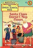 Santa Claus Doesn't Mop Floors (0590444778) by Dadey, Debbie Dadey, Debbie: Santa Claus Doesn't Mop Floors