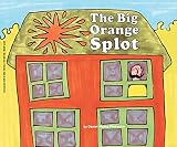 Pinkwater, Daniel M.: The Big Orange Splot Pinkwater, Daniel M.: The Big Orange Splot
