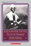 McKissack, Pat: Sojourner Truth McKissack, Pat: Sojourner Truth