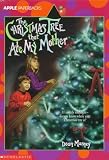 Marney, Dean: The Christmas Tree That Ate My Mother Marney, Dean: The Christmas Tree That Ate My Mother