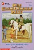 Martin, Ann M.: Mallory and the Dream Horse