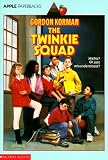 Korman, Gordon: The Twinkie Squad Korman, Gordon: The Twinkie Squad