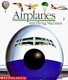 De Bourgoing, Pascale: Airplanes and Flying Machines De Bourgoing, Pascale: Airplanes and Flying Machines