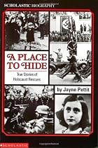 A Place To Hide: True Stories Of Holocaust&hellip;
