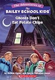 Dadey, Debbie: Ghosts Don't Eat Potato Chips Dadey, Debbie: Ghosts Don't Eat Potato Chips