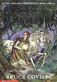 Coville, Bruce: Song of the Wanderer Coville, Bruce: Song of the Wanderer